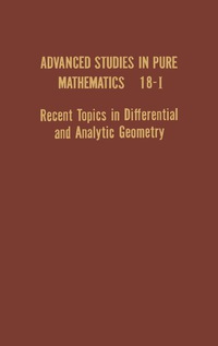 Cover image: Recent Topics in Differential and Analytic Geometry 9780120010189