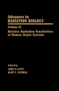 صورة الغلاف: Relative Radiation Sensitivities of Human Organ Systems 9780120354122