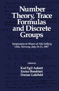 صورة الغلاف: Number Theory, Trace Formulas and Discrete Groups 9780120675708