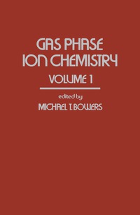 Imagen de portada: Gas Phase Ion Chemistry 9780121208011