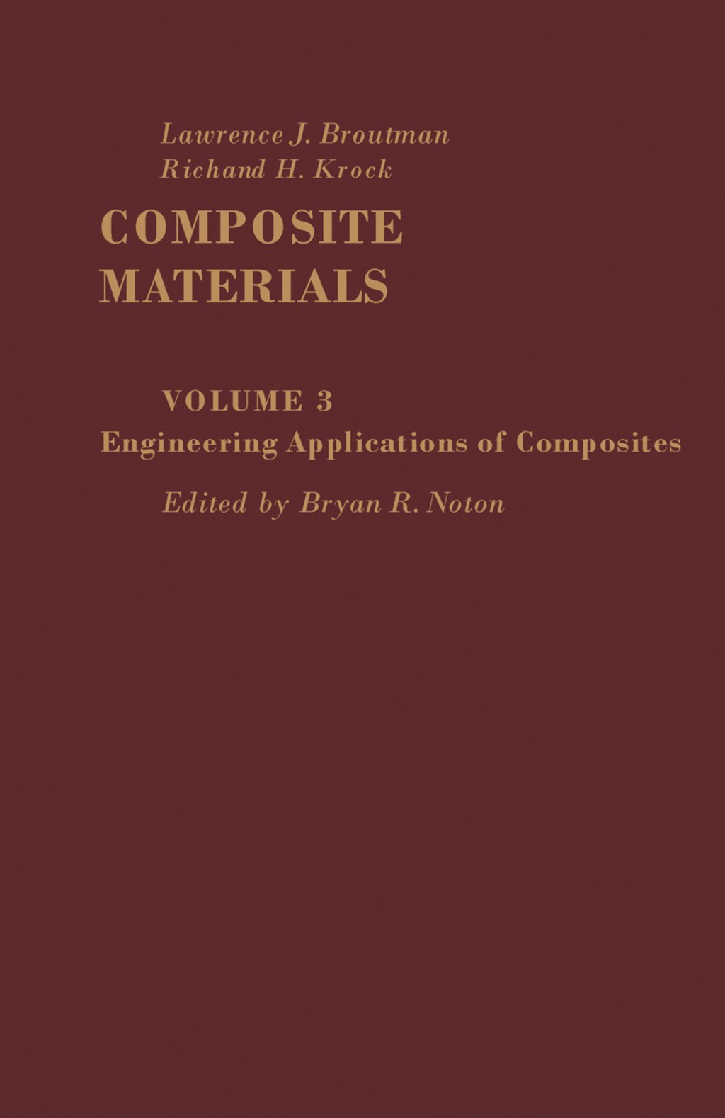 Engineering Applications of Composites Composite Materials, Vol. 3