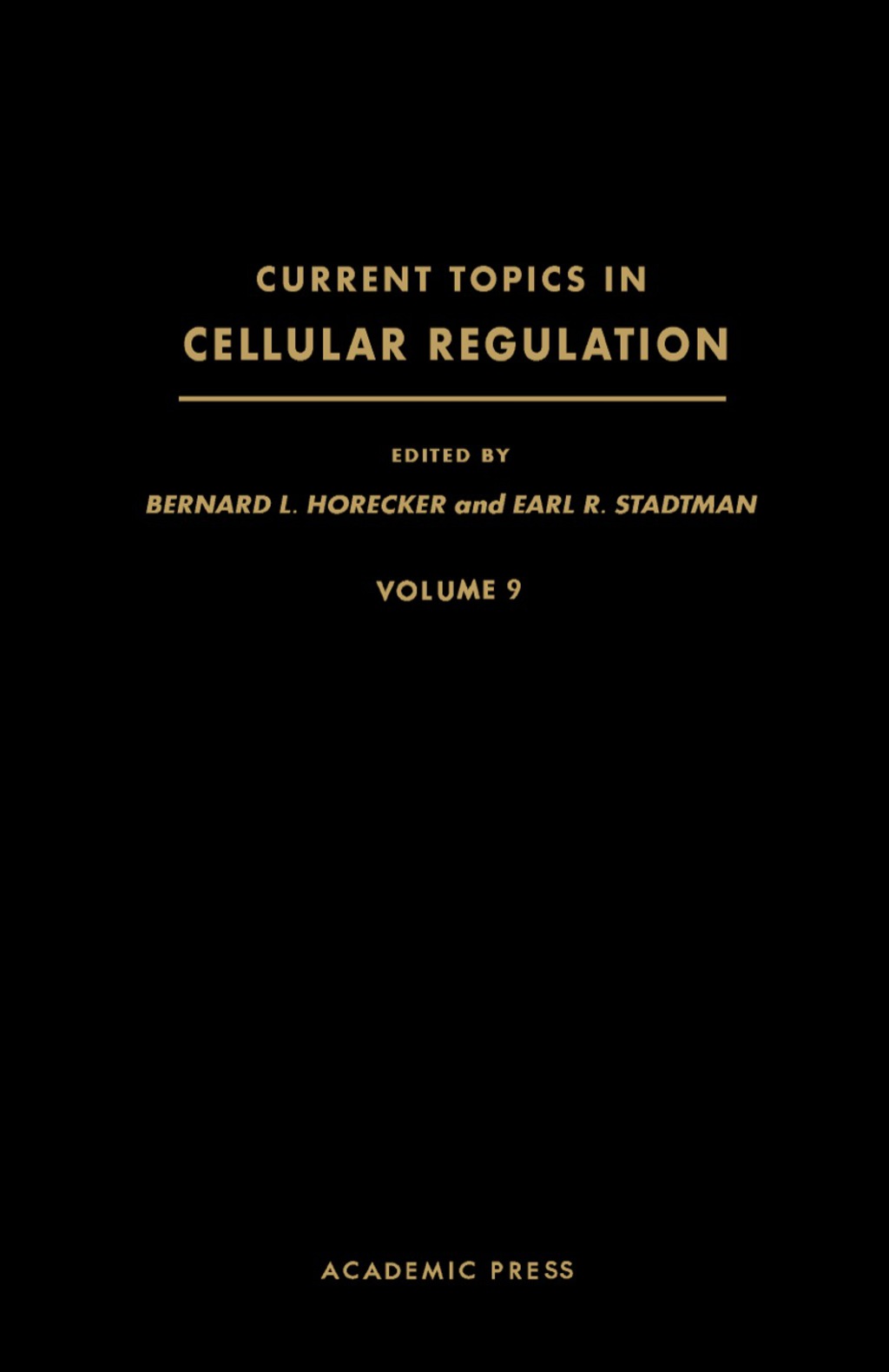 Current Topics in Cellular Regulation