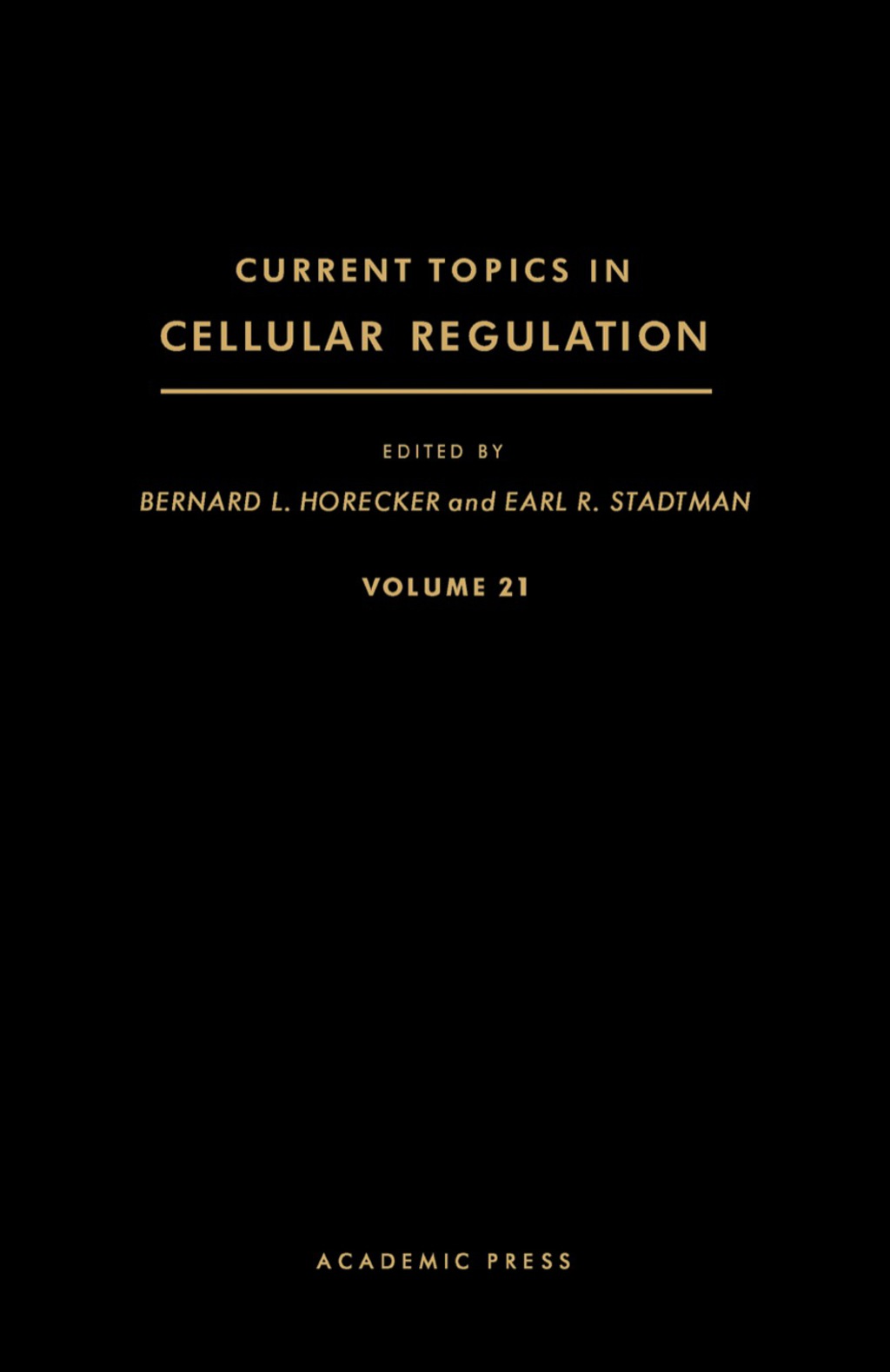Current Topics in Cellular Regulation
