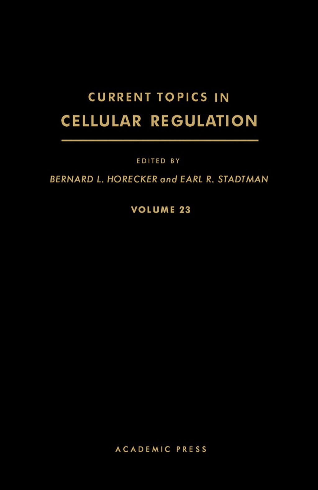 Current Topics in Cellular Regulation