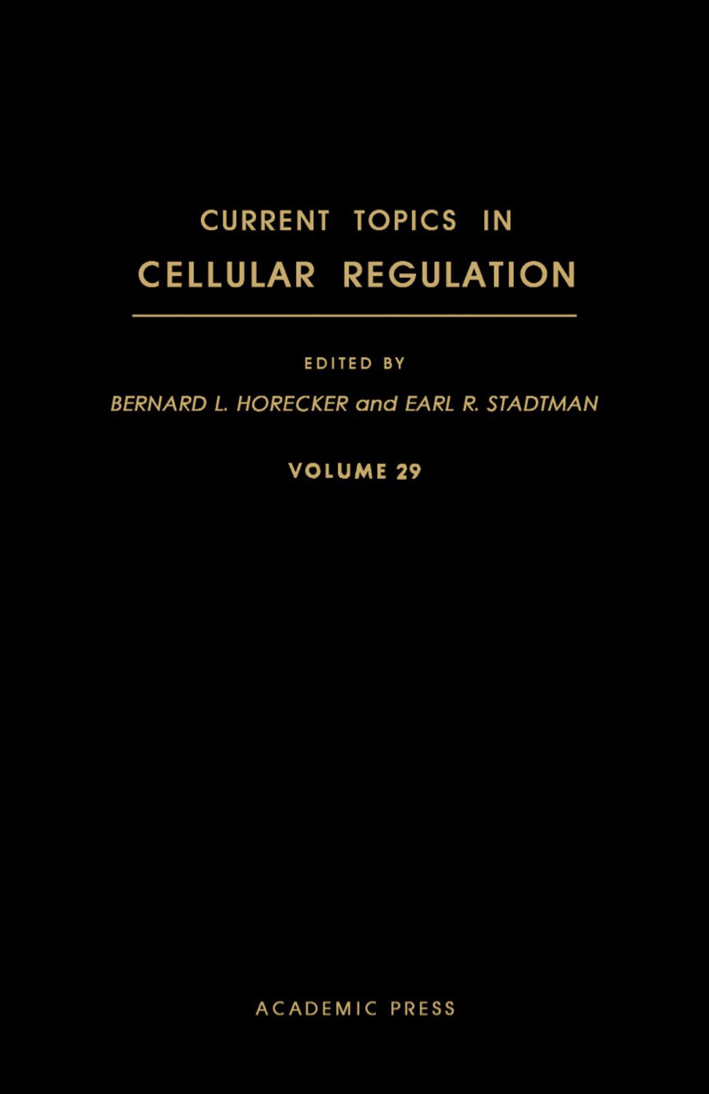 Current Topics in Cellular Regulation