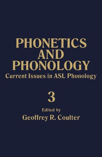 表紙画像: Current Issues in ASL Phonology 9780121932701