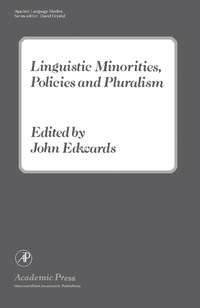 表紙画像: Linguistic Minorities, Policies and Pluralism 9780122327605