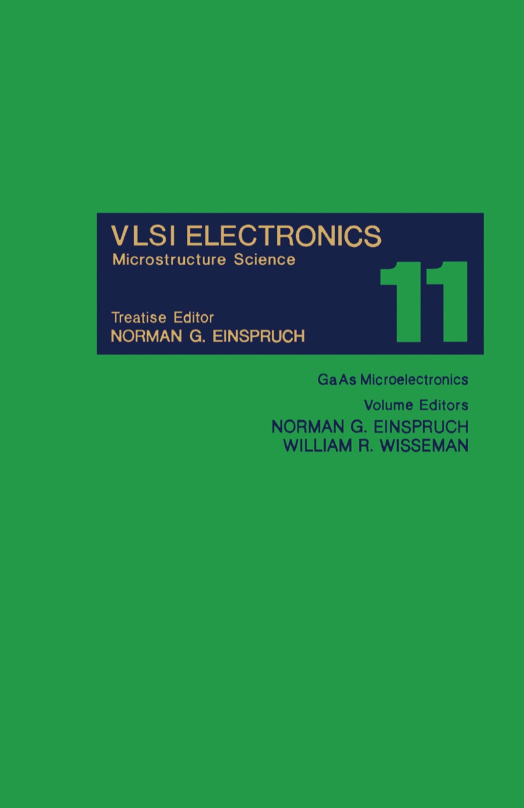 GaAs Microelectronics VLSI Electronics Microstructure Science