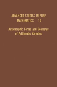 表紙画像: Automorphic Forms and Geometry of Arithmetic Varieties 9780123305800