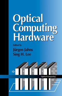 Imagen de portada: Optical Computing Hardware 9780123799951