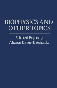 表紙画像: Biophysics and Other Topics 9780124019508
