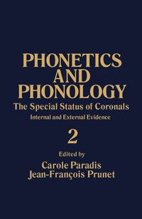 表紙画像: The Special Status of Coronals: Internal and External Evidence 9780125449663