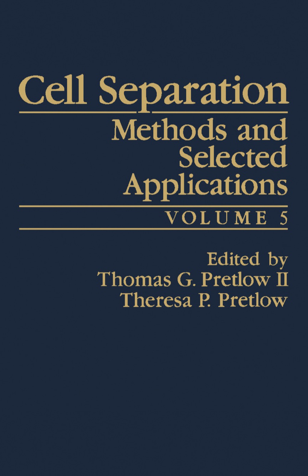 Cell Separation Methods and Selected Applications