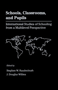 Cover image: Schools, Classrooms, and Pupils 9780125829106