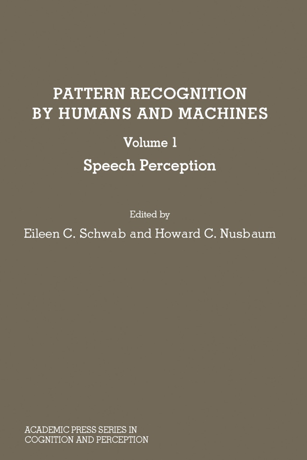Pattern Recognition by Humans and Machines Speech Perception