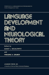 صورة الغلاف: Language Development and Neurological Theory 9780126356502