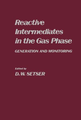 表紙画像: Reactive Intermediates in the Gas Phase 9780126374506