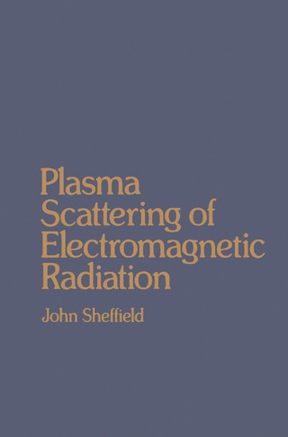 صورة الغلاف: Plasma Scattering of Electromagnetic Radiation 9780126387506