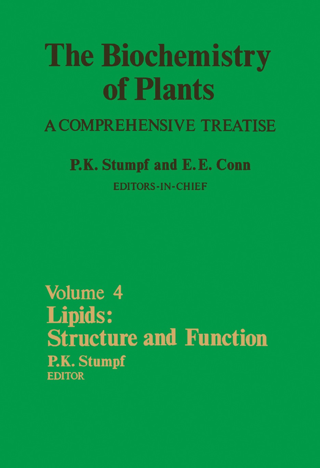 Lipids: Structure and Function The Biochemistry of Plants