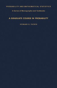 صورة الغلاف: A Graduate Course in Probability 9780127026466