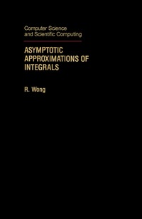 Cover image: Asymptotic Approximations of Integrals 9780127625355