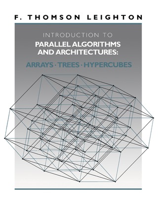 Cover image: Introduction to Parallel Algorithms and Architectures 9781558601178