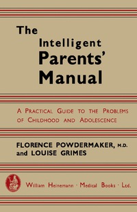 Immagine di copertina: The Intelligent Parents' Manual 2nd edition 9781483196343