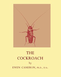 Immagine di copertina: The Cockroach (Periplaneta Americana, L.) 9781483196671