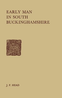 Omslagafbeelding: Early Man in South Buckinghamshire 9781483196701