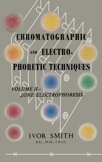 表紙画像: Zone Electrophoresis 2nd edition 9781483197067