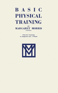 Immagine di copertina: Basic Physical Training 9781483197265