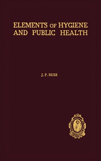 表紙画像: Elements of Hygiene and Public Health 2nd edition 9781483197340