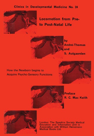 Immagine di copertina: Locomotion from Pre- to Post-Natal Life 9781483197395
