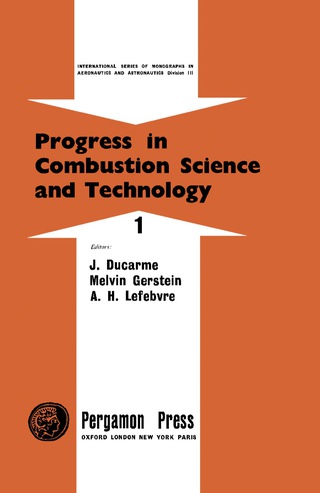 Cover image: Progress in Combustion Science and Technology 9781483197531