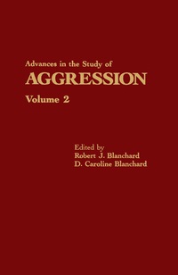 表紙画像: Advances in the Study of Aggression 9781483199689