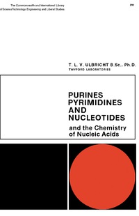 表紙画像: Purines, Pyrimidines and Nucleotides and the Chemistry of Nucleic Acids 9781483200231