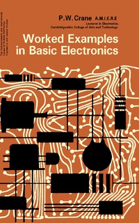 صورة الغلاف: Worked Examples in Basic Electronics 9781483200262
