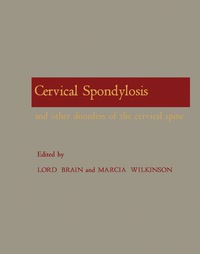 صورة الغلاف: Cervical Spondylosis and Other Disorders of the Cervical Spine 9781483200439