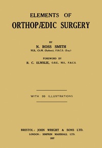 表紙画像: Elements of Orthopædic Surgery 9781483200552
