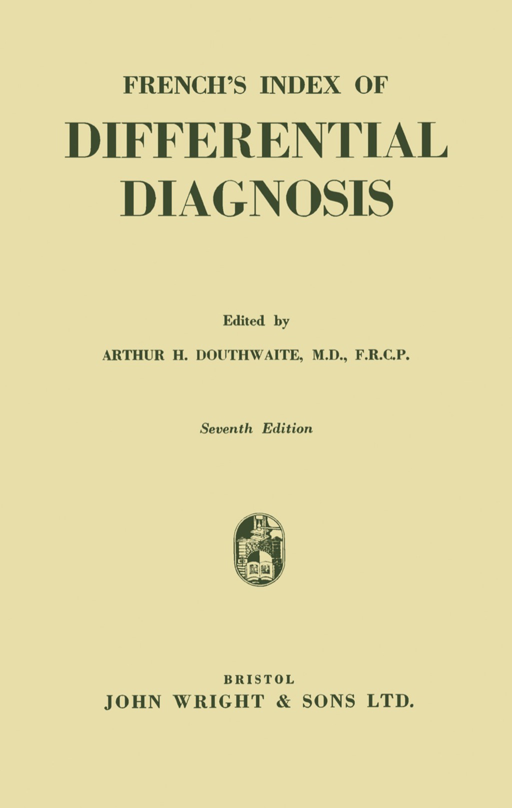 French’s Index of Differential Diagnosis 7th Edition