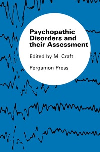 表紙画像: Psychopathic Disorders and Their Assessment 9781483200842