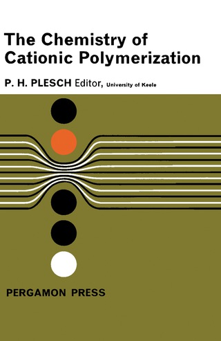 Cover image: The Chemistry of Cationic Polymerization 9781483200965