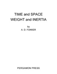 Immagine di copertina: Time and Space Weight and Inertia 9781483212739