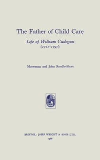Cover image: The Father of Child Care 9781483213248