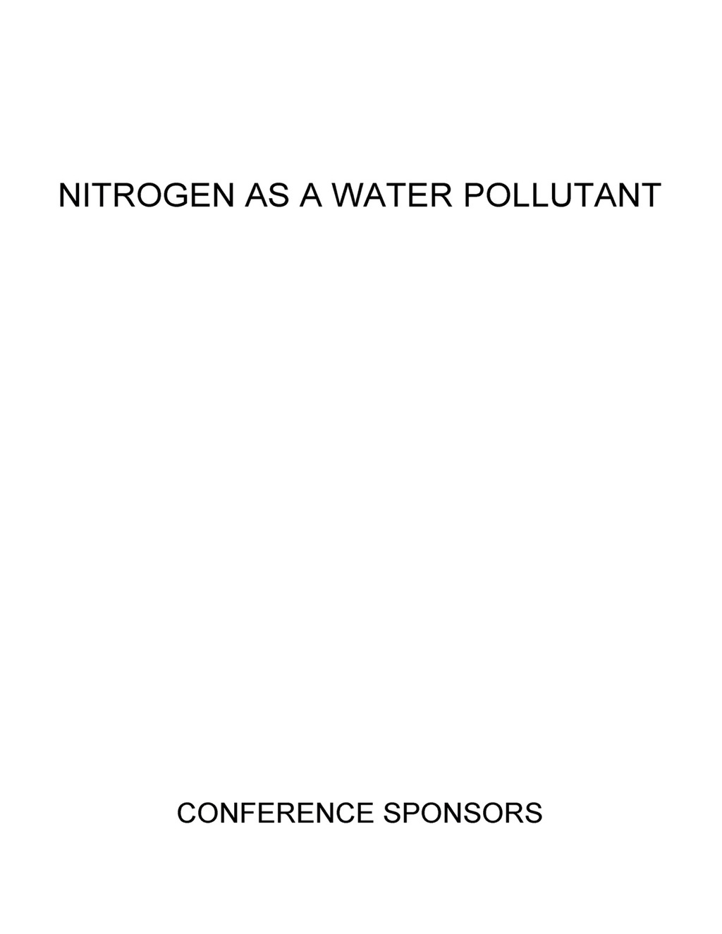 Proceedings of the Conference on Nitrogen as a Water Pollutant Volume 8.4