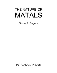 Cover image: The Nature of Metals 9781483213675