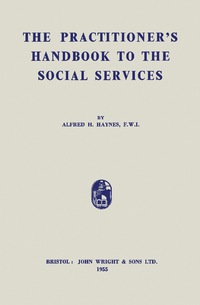 Cover image: The Practitioner's Handbook to the Social Services 9781483213682