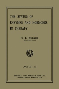 表紙画像: The Status of Enzymes and Hormones in Therapy 9781483213699