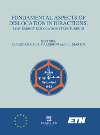 表紙画像: Fundamental Aspects of Dislocation Interactions: Low-Energy Dislocation Structures III 9781483228150