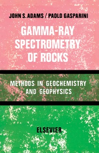 Cover image: Gamma-Ray Spectrometry of Rocks 9780444408297